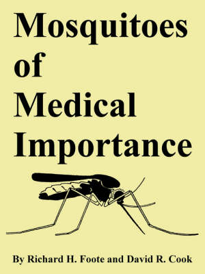 Mosquitoes of Medical Importance (Paperback)