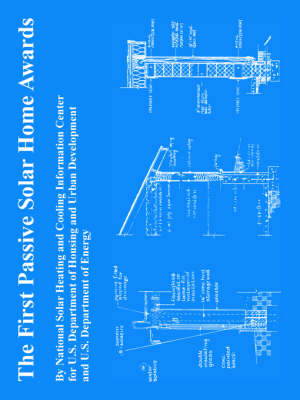 The First Passive Solar Home Awards (Paperback)