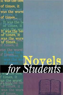 Novels for Students: Presenting Analysis, Context and Criticism on Commonly Studied Novels - Novels for Students 53 (Hardback)