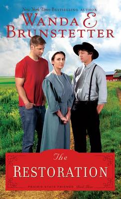 The Restoration - Prairie State Friends 3 (Hardback)