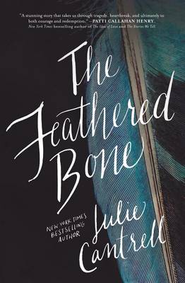 The Feathered Bone (Hardback)