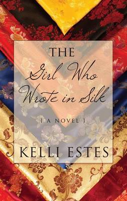 The Girl Who Wrote in Silk (Hardback)