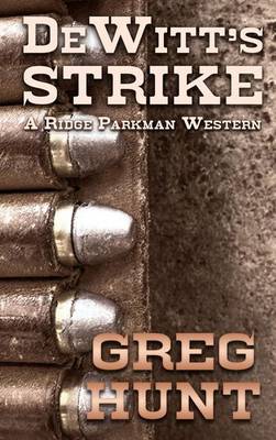 Dewitts Strike - Ridge Parkman Western (Hardback)