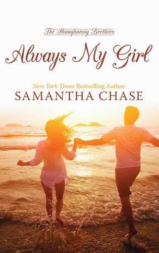 Always My Girl - Shaughnessy Brothers 3 (Hardback)