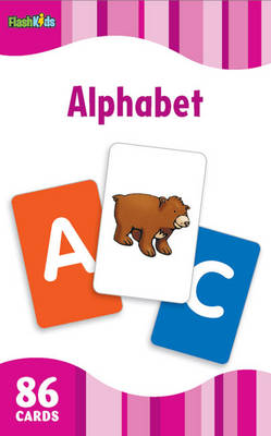 Alphabet (Flash Kids Flash Cards) - Flash Kids Editors