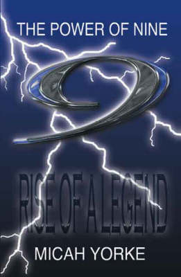 The Power of Nine: Rise of a Legend (Paperback)