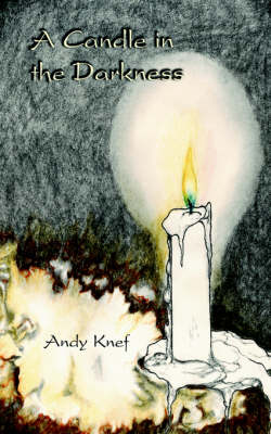 A Candle in the Darkness (Paperback)
