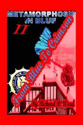 From Blue to Crimson: Bk. 2: Metamorphosis in Blue (Paperback)