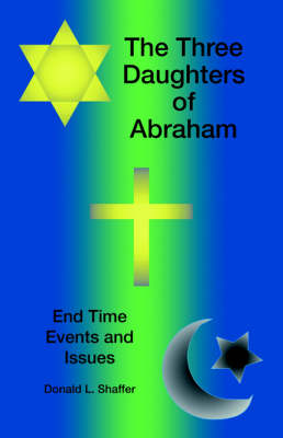The Three Daughters of Abraham (Paperback)