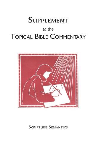 Supplement to the Topical Bible Commentary (Paperback)