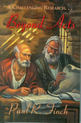 Beyond Acts: A Challenging Research (Paperback)