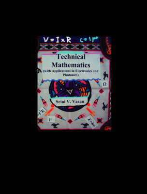 Technical Mathematics: with Applications in Electronics and Photonics (Paperback)