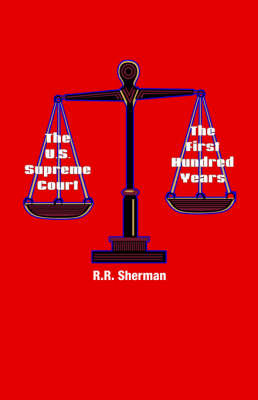 The U.S. Supreme Court: The First Hundred Years (Paperback)