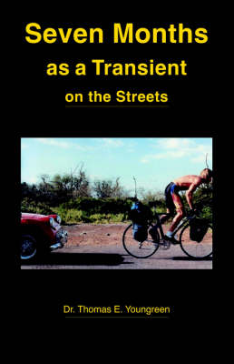 Seven Months as a Transient on the Streets (Paperback)