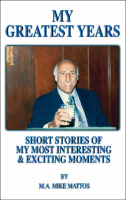My Greatest Years (Paperback)
