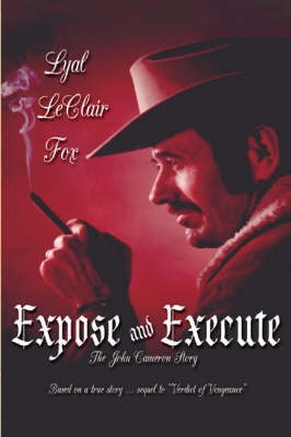Expose and Execute (Paperback)