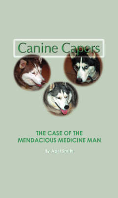 The Case of the Mendacious Medicine Man (Paperback)