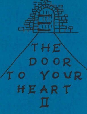 The Door to Your Heart: Marriage Years - 1959 to 2005 and Counting Pt. 2 (Paperback)