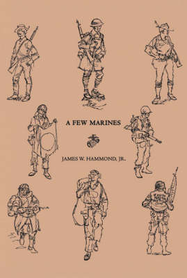 A Few Marines (Paperback)