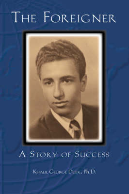 The Foreigner: A Story of Success (Paperback)