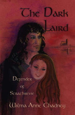 The Dark Laird: Defender of Strathrevie (Paperback)