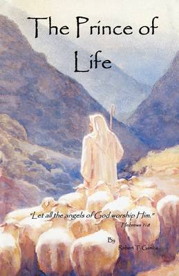The Prince of Life (Paperback)