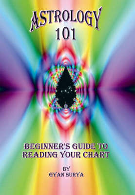 Astrology 101: Beginner's Guide to Reading Your Chart (Paperback)