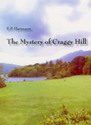 The Mystery of Craggy Hill (Paperback)