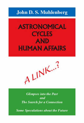 Astronomical Cycles and Human Affairs (Paperback)