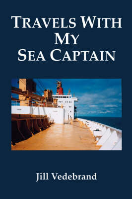 Travels with My Sea Captain (Paperback)