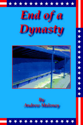 End of a Dynasty (Paperback)