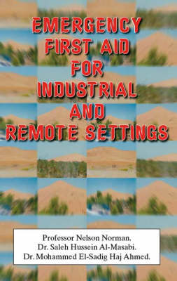 Emergency First Aid for Industrial and Remote Settings (Paperback)