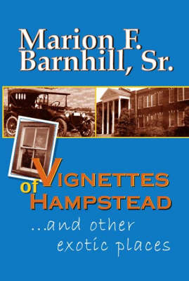 Vignettes of Hampstead and Other Exotic Places (Paperback)