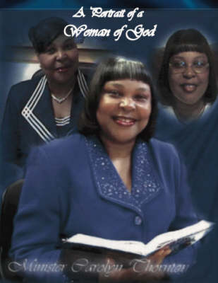 A Portrait of a Woman of God (Paperback)