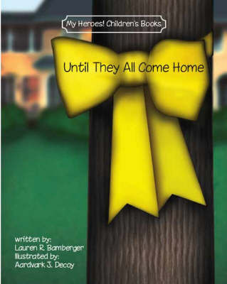 Until They All Come Home (Paperback)