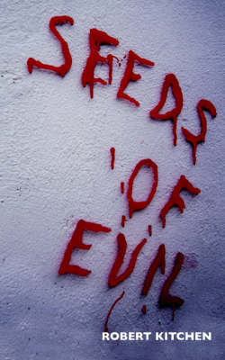 Seeds of Evil (Paperback)
