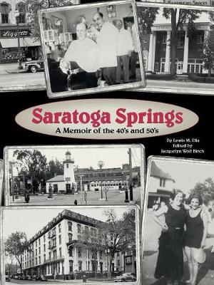 Saratoga Springs; a Memoir of the 40'S and 50'S (Paperback)