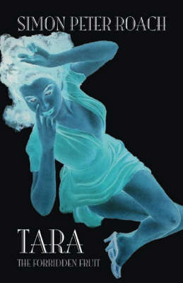 Tara the Forbiden Fruit (Paperback)