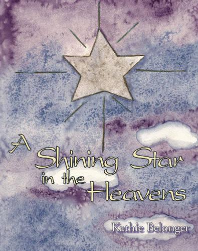 A Shining Star in the Heavens (Paperback)
