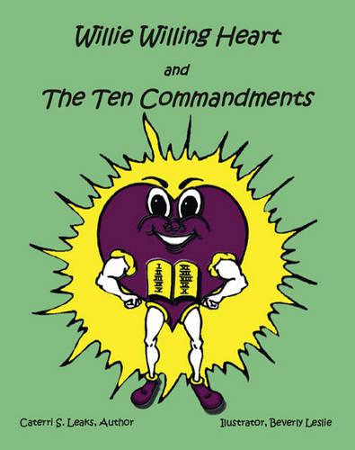 Willie Willing Heart and the Ten Commandments (Paperback)