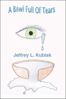 A Bowl Full of Tears (Paperback)
