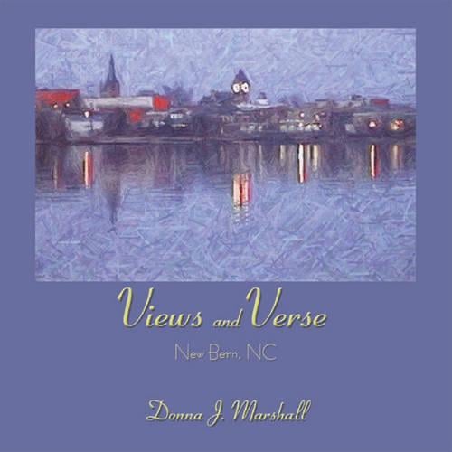 Views and Verse: New Bern, NC (Paperback)