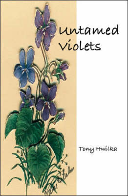 Untamed Violets (Paperback)