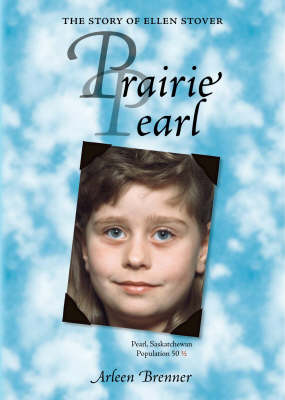 Prairie Pearl: The Story of Ellen Stover (Paperback)