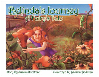 Belinda's Journey: A Fairy's Tale (Paperback)