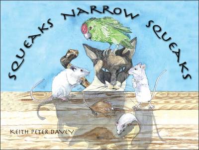 Squeaks Narrow Squeaks (Paperback)