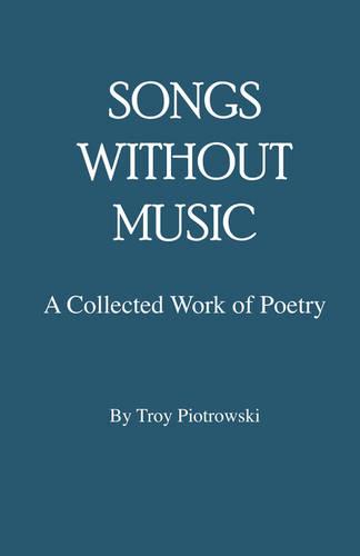 Songs Without Music (Paperback)