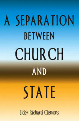 A Seperation Between Church and State (Paperback)