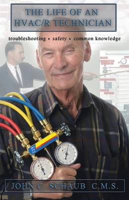 Life of an HVAC/R Technician (Paperback)