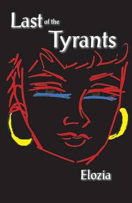 Last of the Tyrants (Paperback)